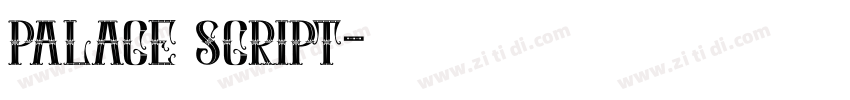palace script字体转换
